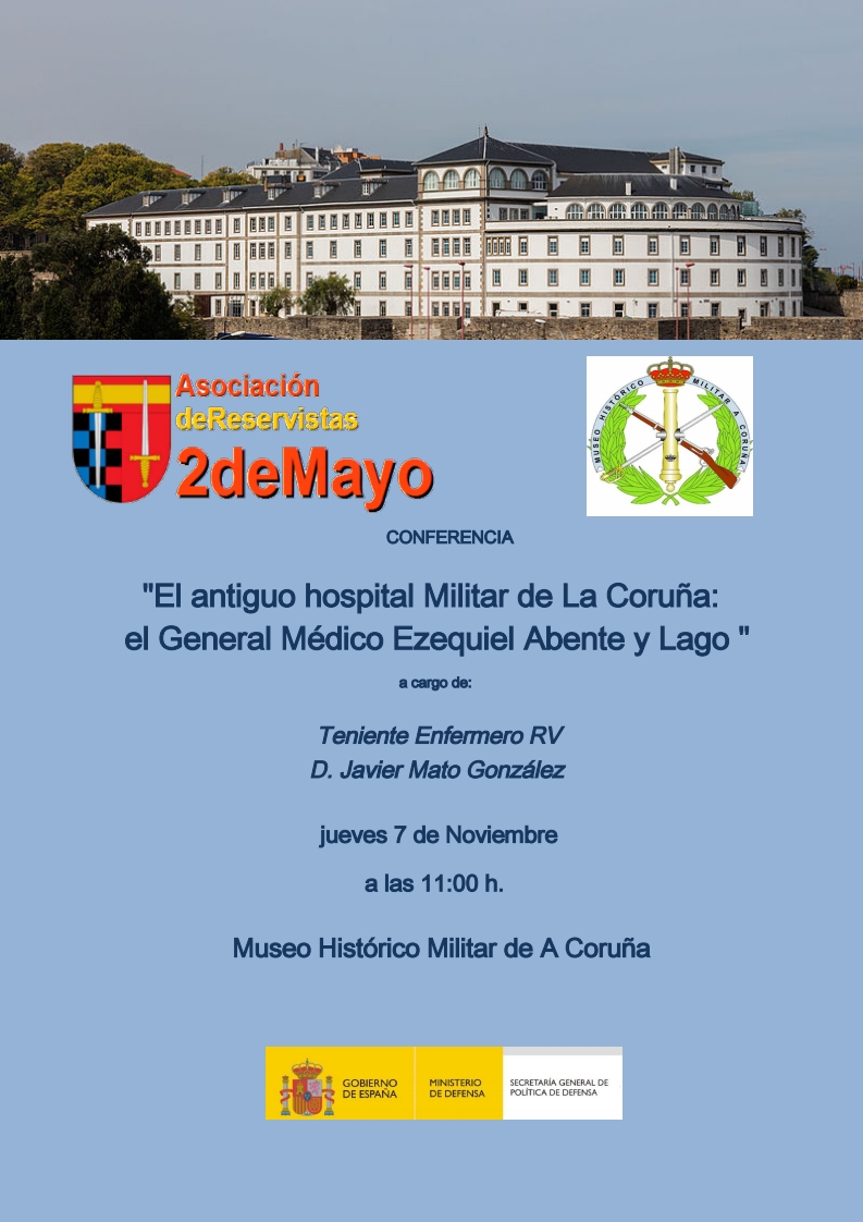 El antiguo hospital Militar de La Coruña: el General Médico Ezequiel Abente y Lago