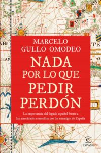 Lee más sobre el artículo «Nada por lo que pedir perdón» de Marcelo Gullo.